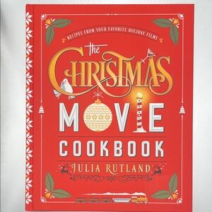 New Christmas Movie Cookbook by Julia Rutland